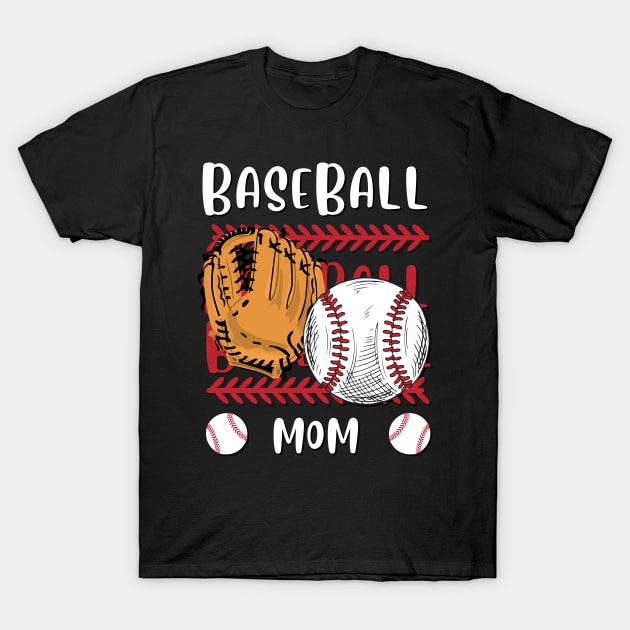 My Favorite Baseball Player Calls Me Mom Gift for Baseball Mother mommy mama T-Shirt by BoogieCreates